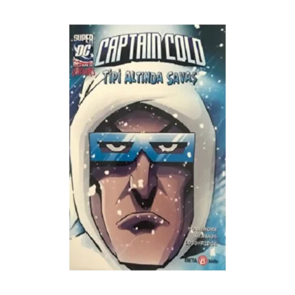 DC SUPER VILLINS CAPTAIN COLD TİPİ ALTINDA SAVAŞ