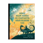 Kendi Bilim Kurgu ve Fantastik Hikayelerini Yaz