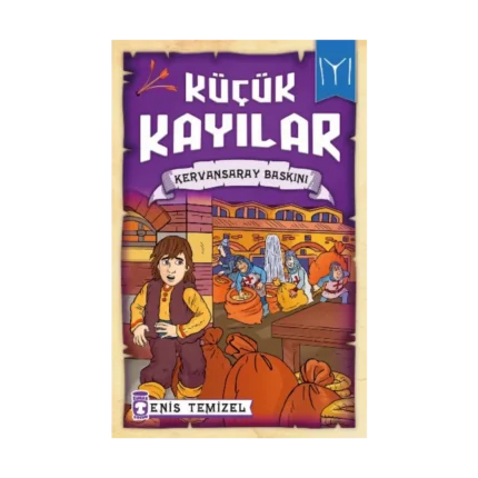 Küçük Kayılar - Kervansaray Baskını