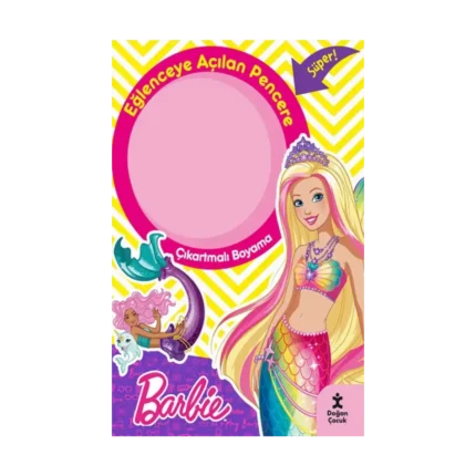 Barbie Eğlenceye Açılan Pencere Çıkartmalı Boyama Kitabı