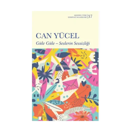Güle Güle - Seslerin Sessizliği Ciltli
