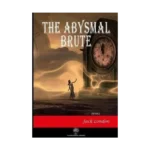 The Abysmal Brute