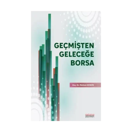 Geçmişten Geleceğe Borsa