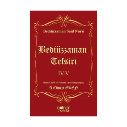 Bediüzzaman Tefsiri IV-V
