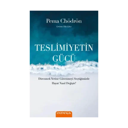 Teslimiyetin Gücü