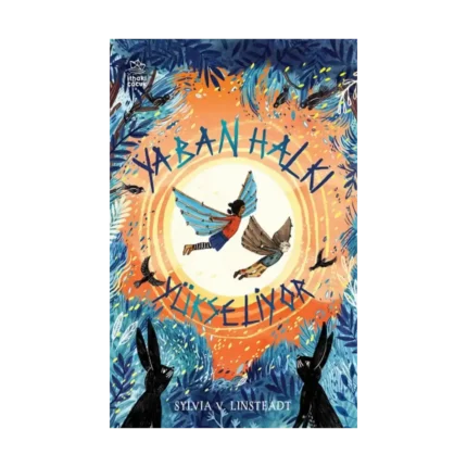 Yaban Halkı Yükseliyor