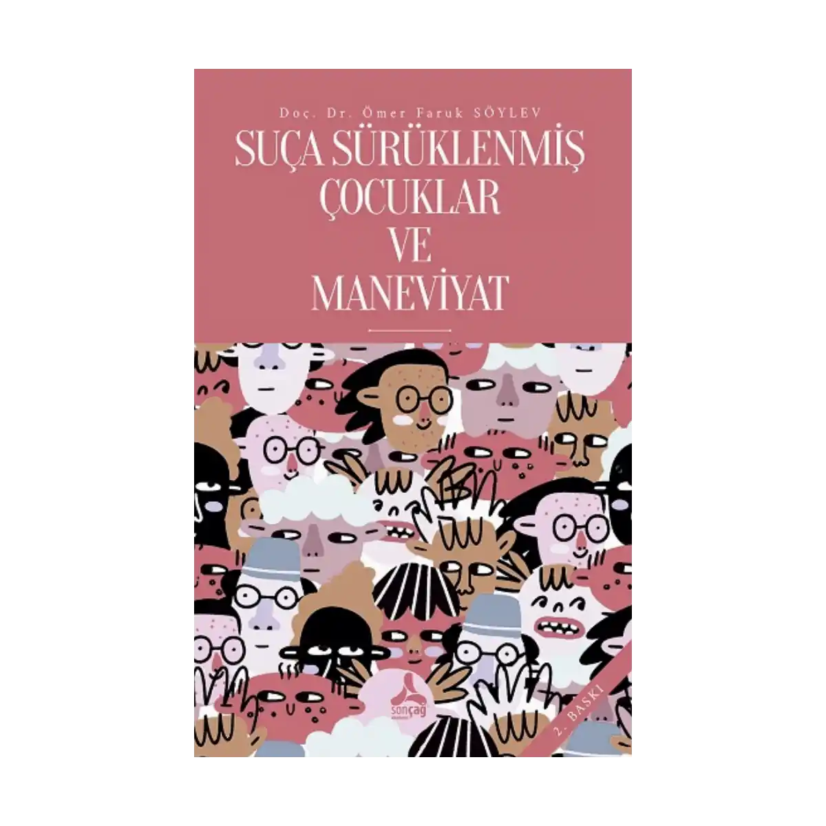 6c387-suca-suruklenmis-cocuklar-ve-maneviyat-1-1.webp Suça Sürüklenmiş Çocuklar ve Maneviyat - Görsel 1