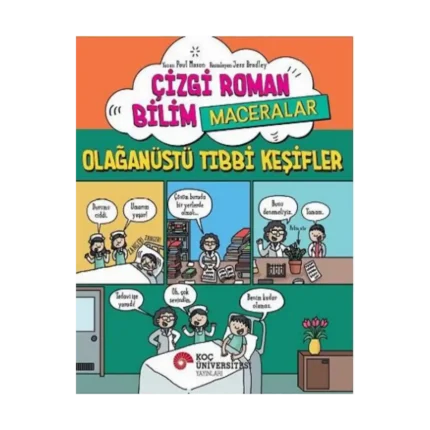 Çizgi Roman Bilim / Maceralar – Olağanüstü Tibbi Keşifler