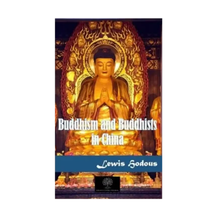 Buddhism and Buddhists in China