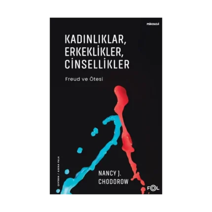 Kadınlıklar, Erkeklikler, Cinsellikler