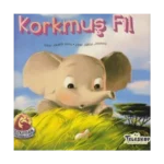 Korkmuş Fil - Bozkırdan Arkadaşlar