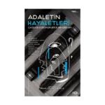 Adaletin Hayaletleri  –Çağdaş Düşünürlerle Söyleşiler–