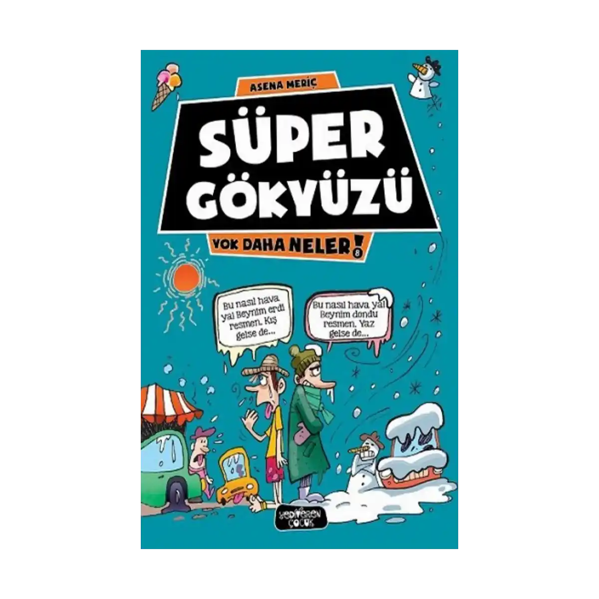6ce8d-super-gokyuzu-yok-daha-neler-8-1-1.webp Süper Gökyüzü - Yok Daha Neler 8 - Görsel 1