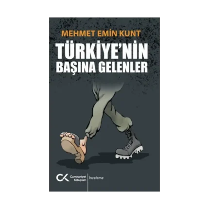 Türkiye’nin Başına Gelenler