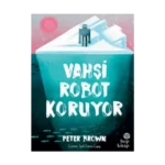 Vahşi Robot Koruyor (Ciltli)