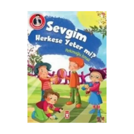 Sevgim Herkese Yeter mi?