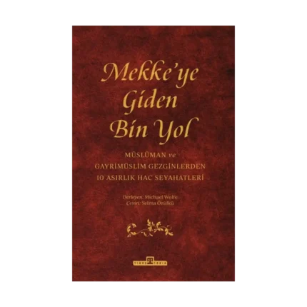 Mekke'ye Giden Bin Yol