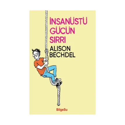 İnsanüstü Gücün Sırrı