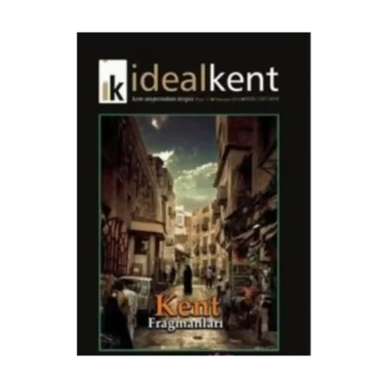 İdeal Kent - Kent Araştırmaları Dergisi Sayı : 13