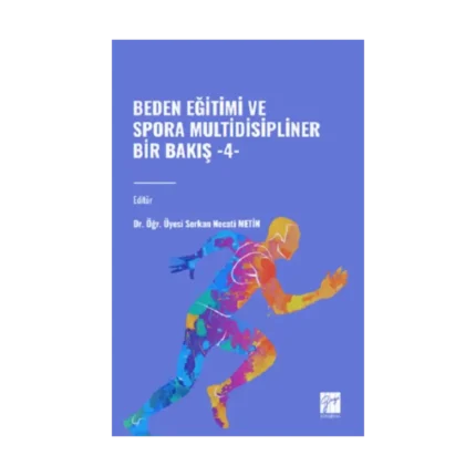 Beden Eğitimi ve Spora Multidisipliner Bir Bakış-4