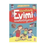 Etkinliklerle Evimi Güzelleştiriyorum