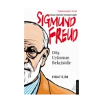 Düş Uykunun Bekçisidir-Sigmund Freud