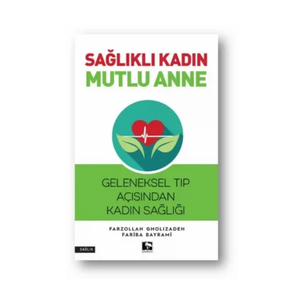 Sağlıklı Kadın Mutlu Anne