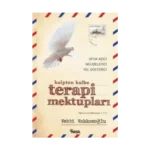 Kalpten Kalbe Terapi Mektupları