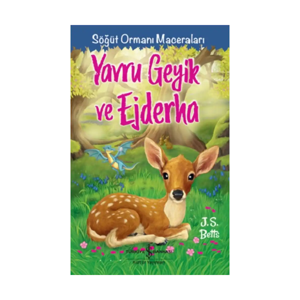 6e9ab-yavru-geyik-ve-ejderha-sogut-ormani-maceralari-1-1.webp Yavru Geyik ve Ejderha – Söğüt Ormanı Maceraları - Görsel 1