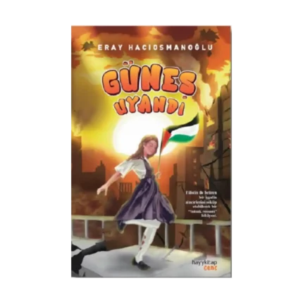 Güneş Uyandı