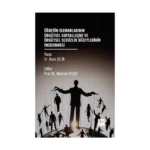 Öğretim Elemanlarının Örgütsel Sosyalleşme Ve Örgütsel Sessizlik Düzeylerinin İncelenmesi