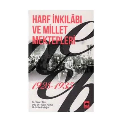 Harf İnkılabı ve Millet Mektepleri 1928 - 1935