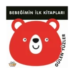 Bebeğimin İlk Kitapları - Gülen Yüzler (Sıvama Cilt)