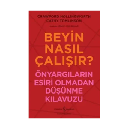Beyin Nasıl Çalışır?