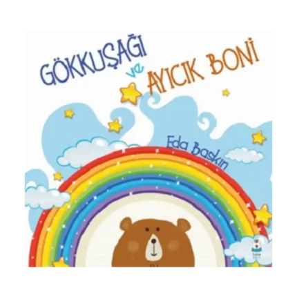 Gökkuşağı ve Ayıcık Boni