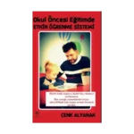 Okul Öncesi Eğitimde Etkin Öğrenme Sistemi