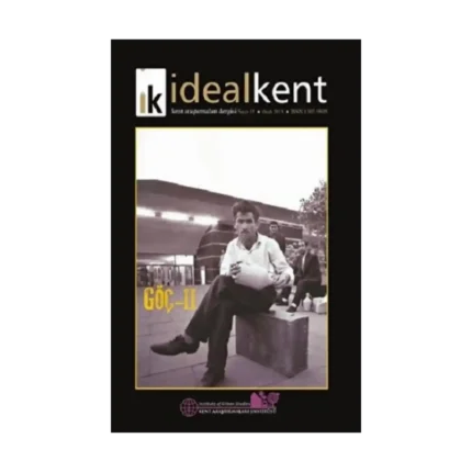 İdeal Kent - Kent Araştırmaları Dergisi Sayı: 15