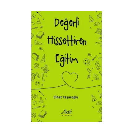 Değerli Hissettiren Eğitim