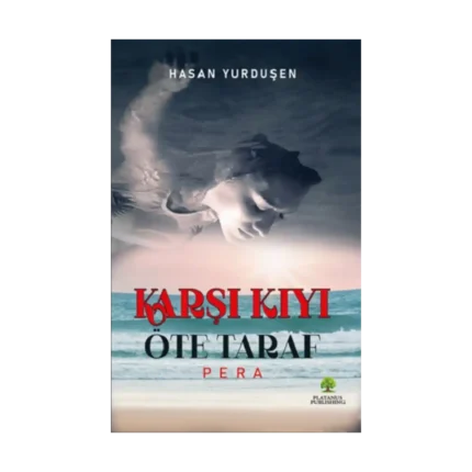 Karşı Kıyı Öte Taraf