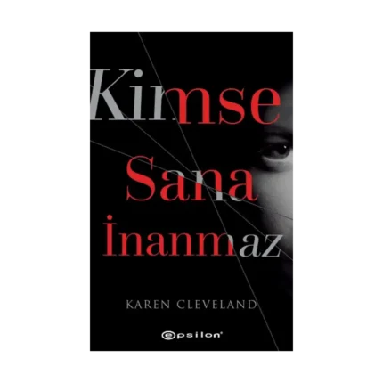 Kimse Sana İnanmaz