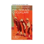 Pal Sokağı Çocukları (Ciltli)