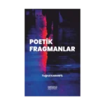 Poetik Fragmanlar