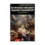 Edebiyat ve Siyaset Yazıları: 3