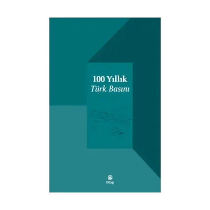 100 Yıllık Türk Basını