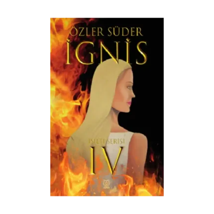 Işıltı 4 - İgnis