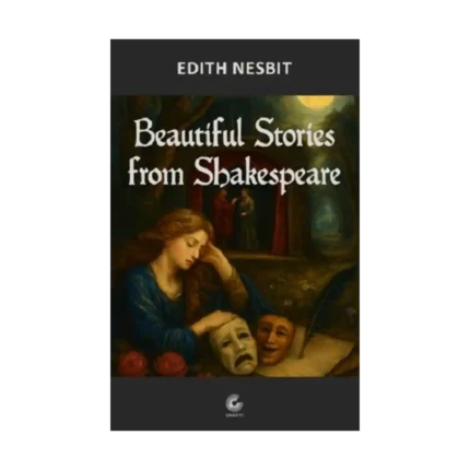 Beautiful Stories from Shakespeare