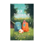 Aşk ve Düşmanlık  Arasında