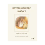 Bayan Minifare Masalı 16