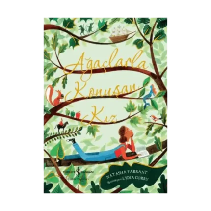 Ağaçlarla Konuşan Kız