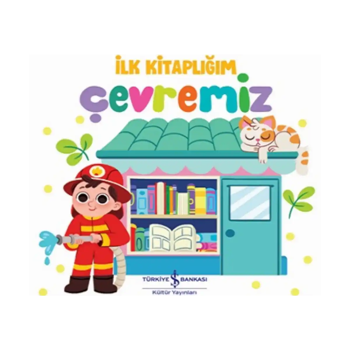 71613-cevremiz-ilk-kitapligim-ciltli-1-1.webp Çevremiz - İlk Kitaplığım (Ciltli) - Görsel 1